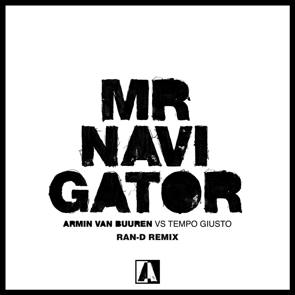 Album cover art for "Mr. Navigator (Ran-D Remix)" by Armin van Buuren