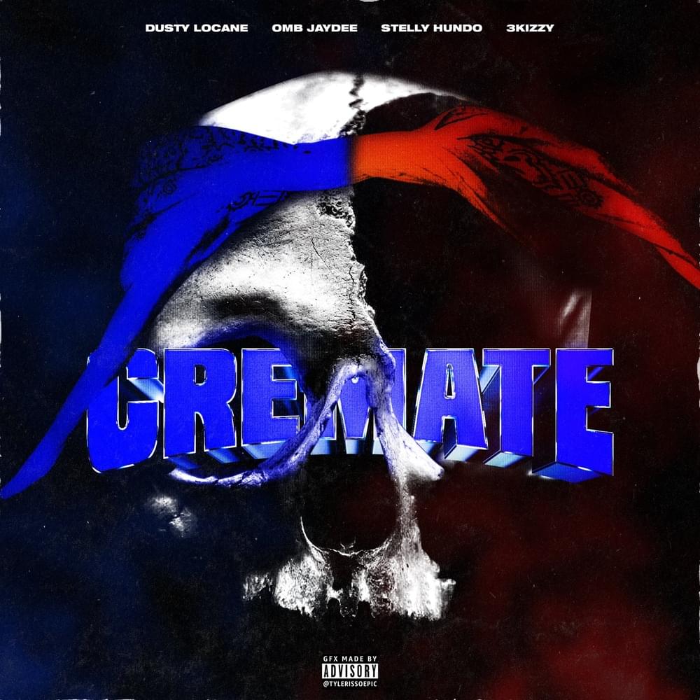 Album cover art for "CREMATE (Run Outta Lucc)" by DUSTY LOCANE & 3Kizzy