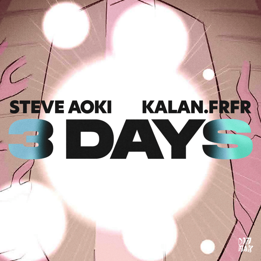 Album cover art for "3 Days" by Steve Aoki & Kalan.FrFr