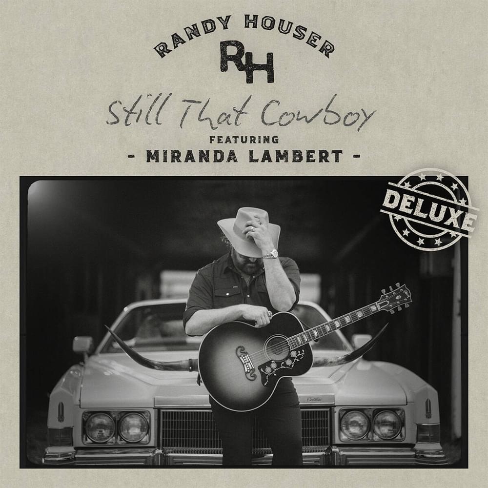 Album cover art for "Still That Cowboy" by Randy Houser