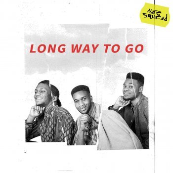 Long Way To Go by Hare Squead