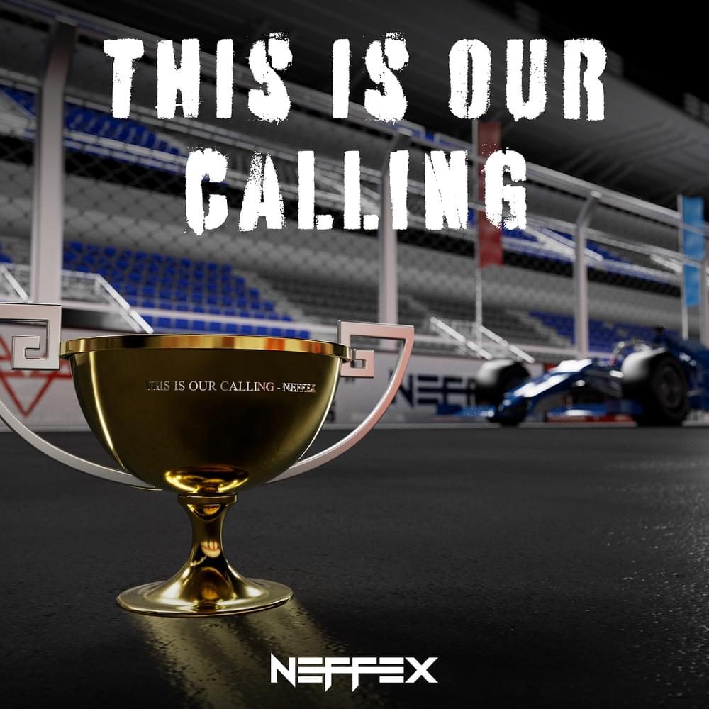 Album cover art for "This Is Our Calling" by NEFFEX