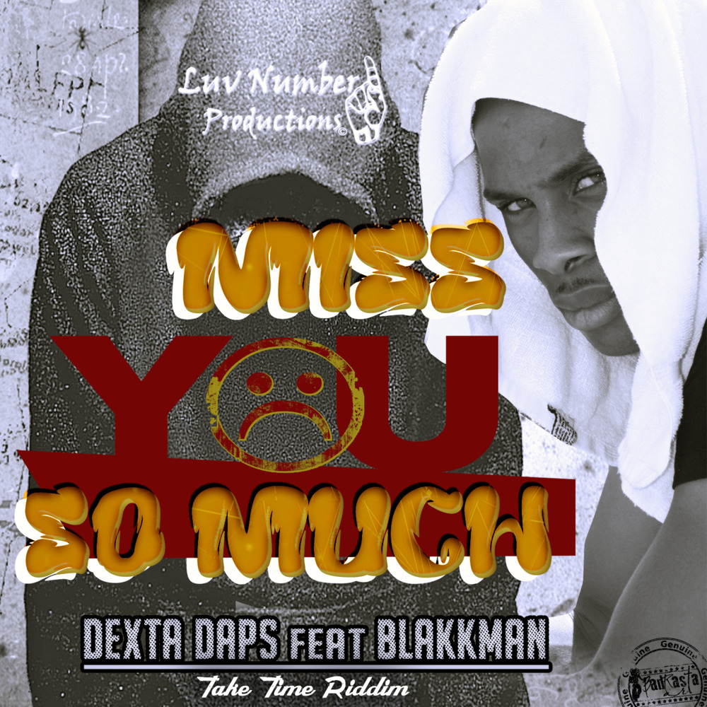 Album cover art for "Miss You So Much" by Blakkman & Dexta Daps