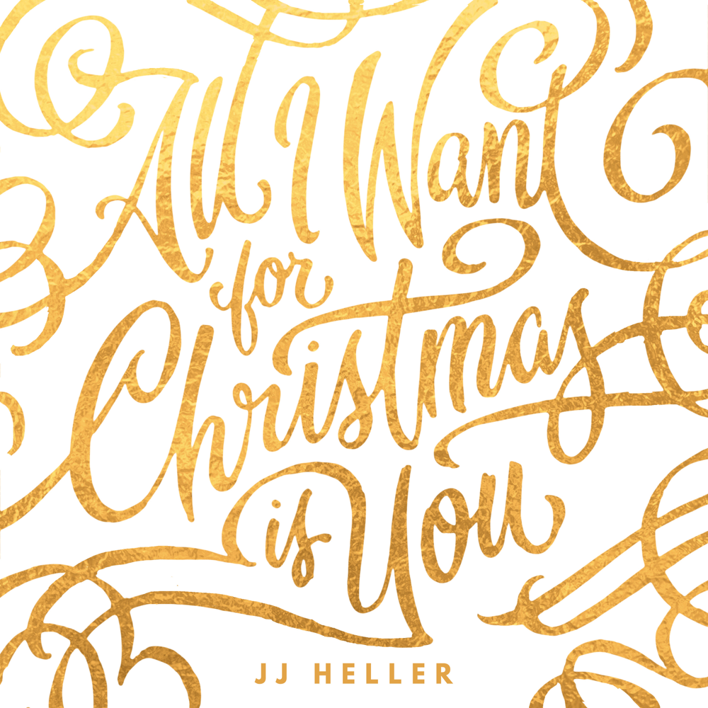 Album cover art for "All I Want for Christmas Is You" by JJ Heller