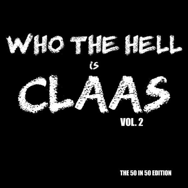 Cover image for Who the Hell Is Claas Vol. 2