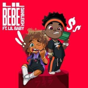 Lil Bebe (Remix) by DaniLeigh