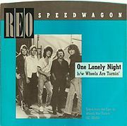 Album cover art for "One Lonely Night" by REO Speedwagon