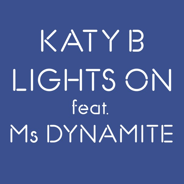 Album cover art for "Lights On" by Katy B & Ms. Dynamite