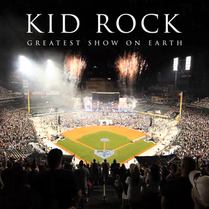 Album cover art for "Greatest Show on Earth" by Kid Rock