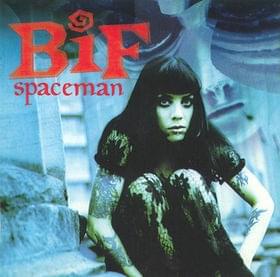 Album cover art for "Spaceman" by Bif Naked