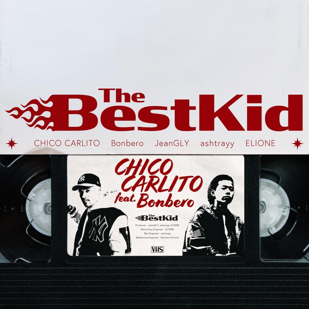 The Best Kid by CHICO CARLITO