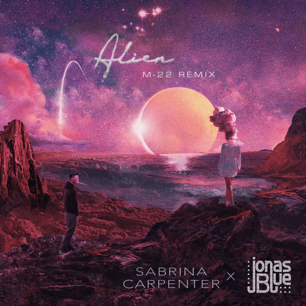 Album cover art for "Alien (M-22 Remix)" by Sabrina Carpenter