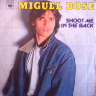 Album cover art for "Shoot me in the back" by Miguel Bosé