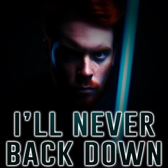 Album cover art for "I’ll Never Back Down" by NerdOut
