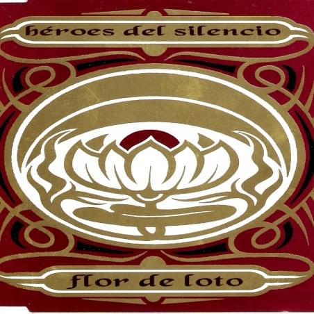 Album cover art for "Flor De Loto" by Héroes Del Silencio