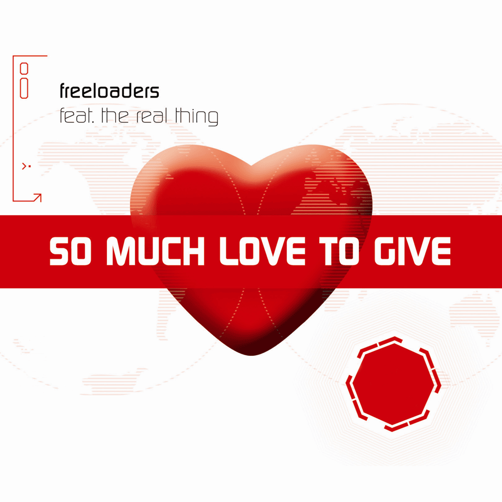 Album cover art for "So Much Love To Give" by Freeloaders & The Real Thing