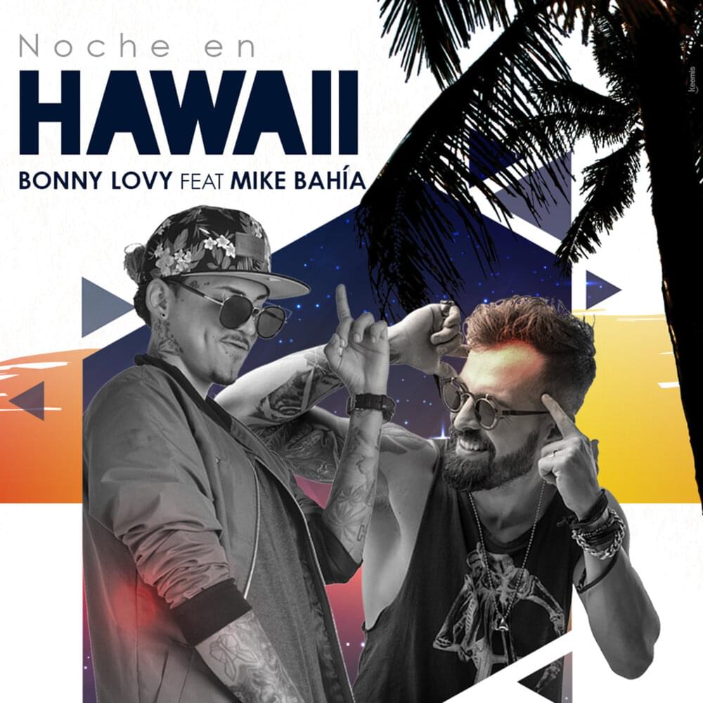 Album cover art for "Noche en Hawaii" by Bonny Lovy & Mike Bahía