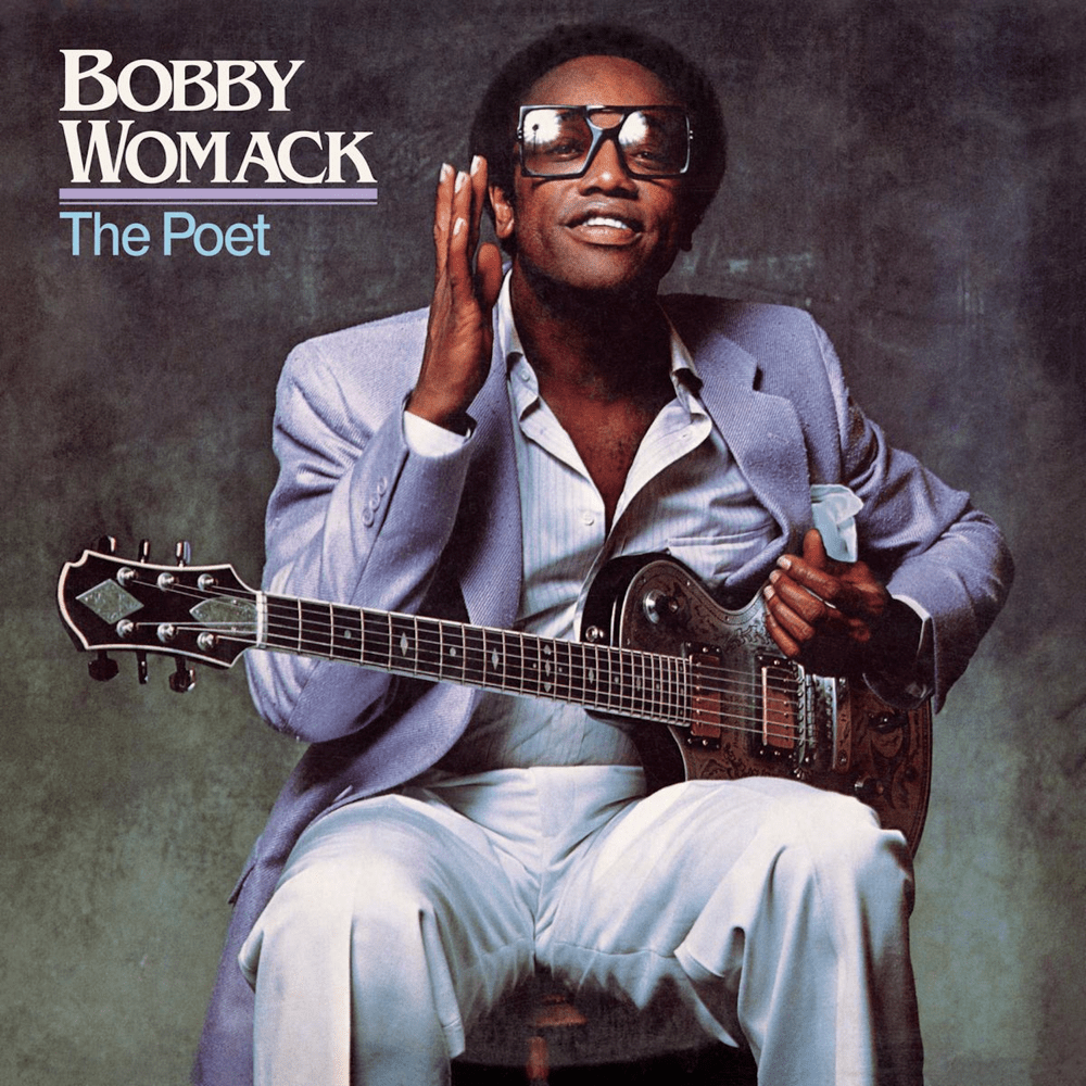 If You Think You’re Lonely Now by Bobby Womack