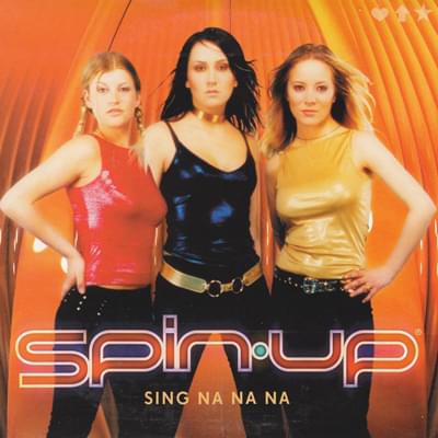 Album cover art for "Sing Na Na Na" by Spin-Up