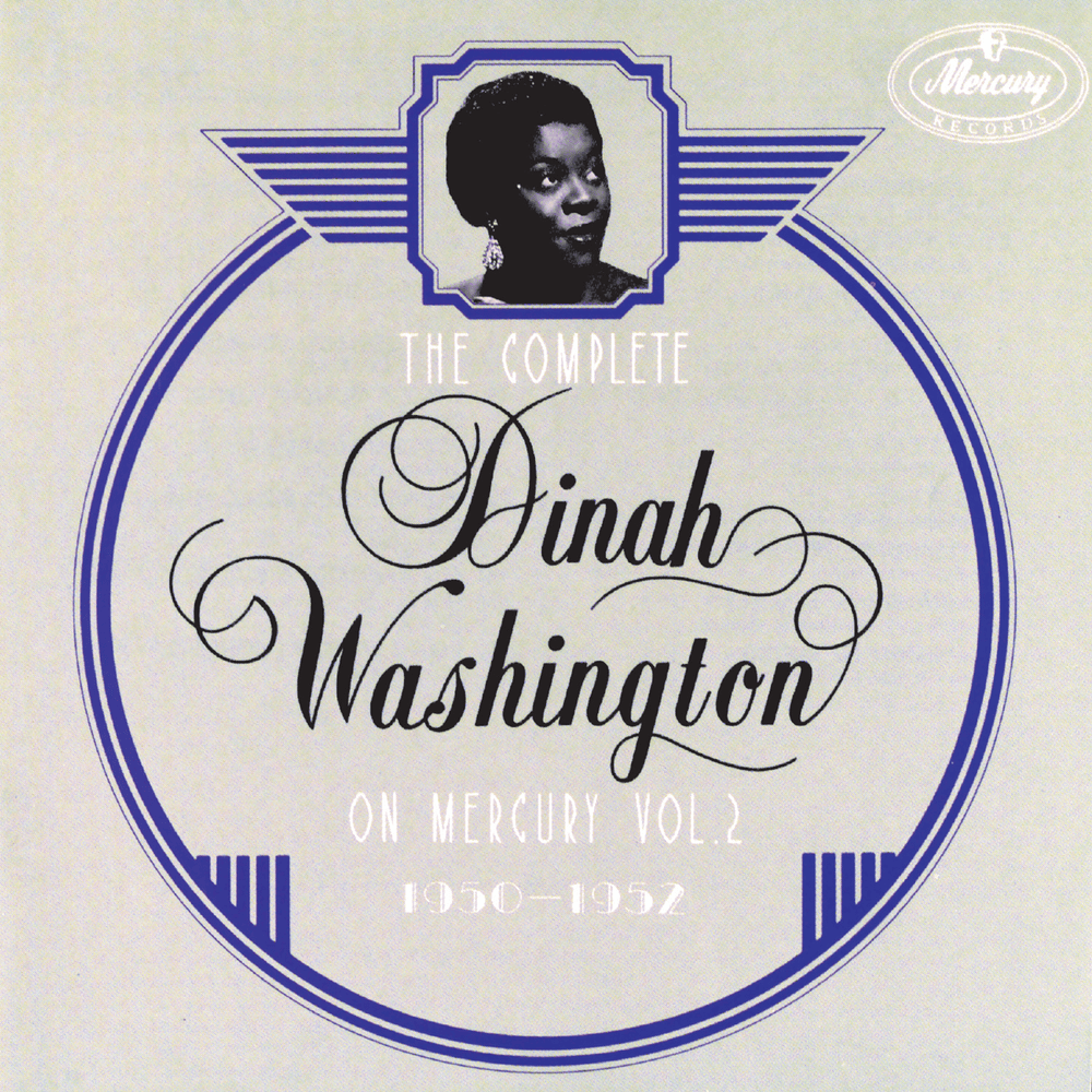Cover image for The Complete Dinah Washington On Mercury, Vol. 2 (1950-1952)
