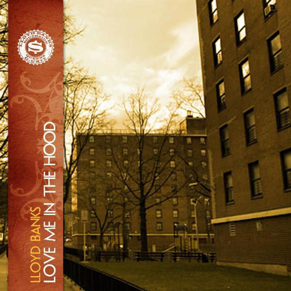 Album cover art for "They Love Me In The Hood" by Lloyd Banks