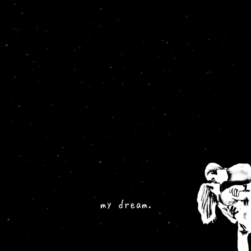 Album cover art for "my dream." by tylerhateslife