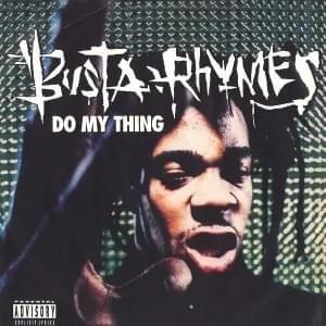 Album cover art for "Do My Thing" by Busta Rhymes