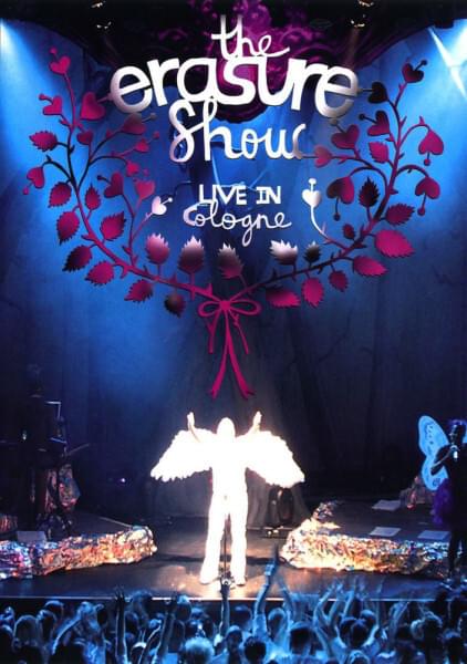 Album cover art for "I Bet You’re Mad at Me (Live) [Cologne, E-Werk, Germany - 2005/03/28]" by Erasure