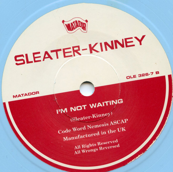 Album cover art for "I’m Not Waiting" by Sleater-Kinney