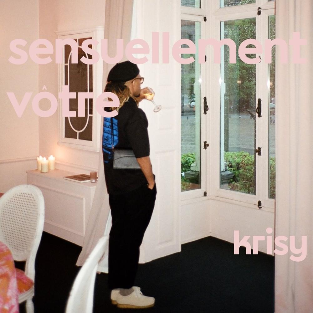 Album cover art for "sensuellement vôtre" by Krisy