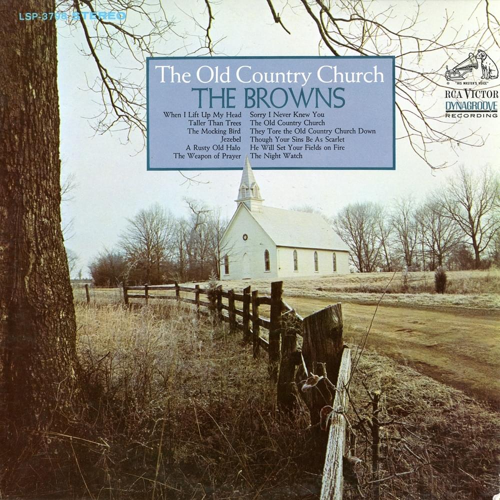 Taller Than Trees by The Browns