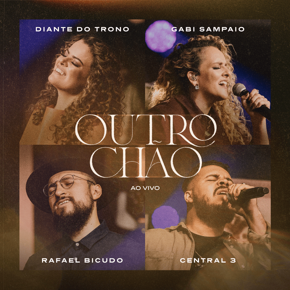 Album cover art for "Outro Chão (Ao Vivo)" by Diante do Trono & Central 3 & Rafael Bicudo & Gabi Sampaio