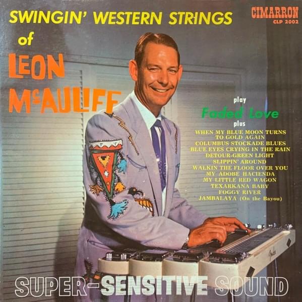 When My Blue Moon Turns To Gold Again by Leon McAuliffe