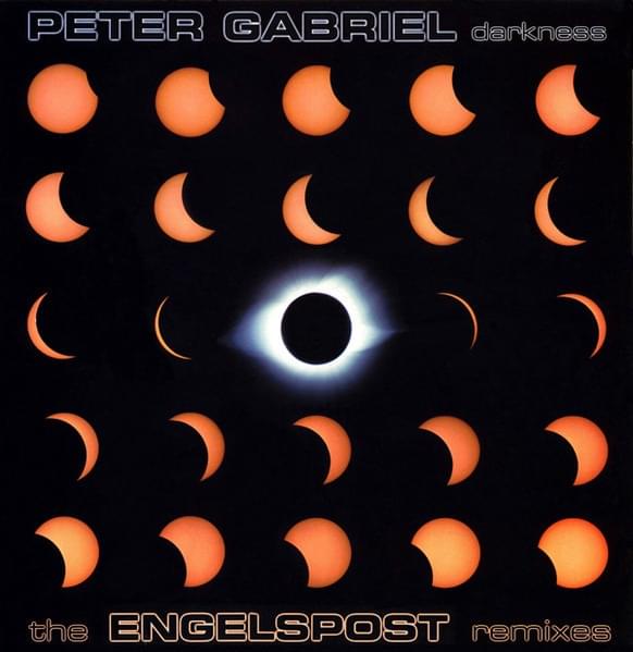 Album cover art for "Darkness (Engelspost Remix)" by Peter Gabriel