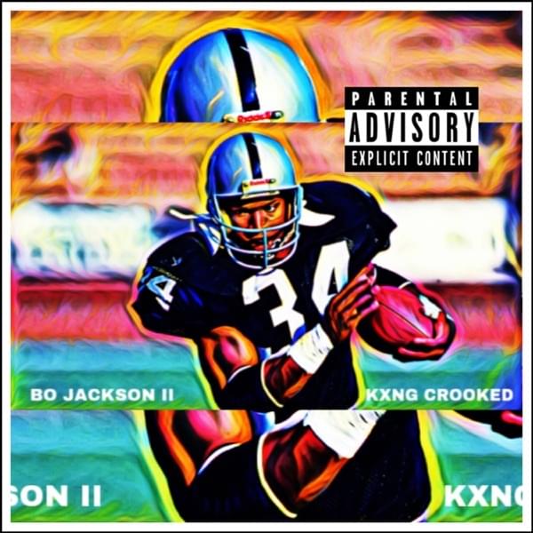 Album cover art for "Bo Jackson II" by KXNG Crooked