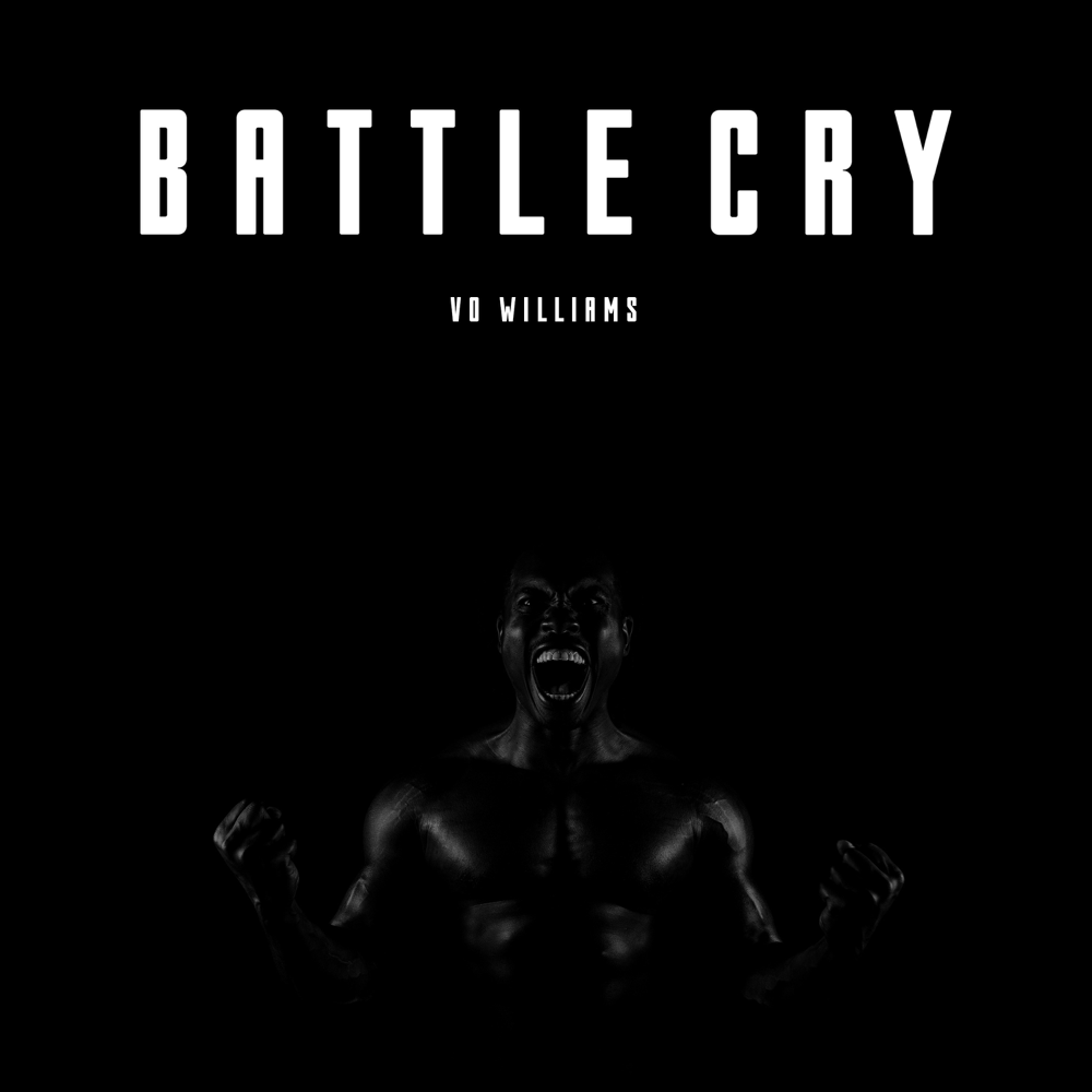 Battle Cry by Vo Williams