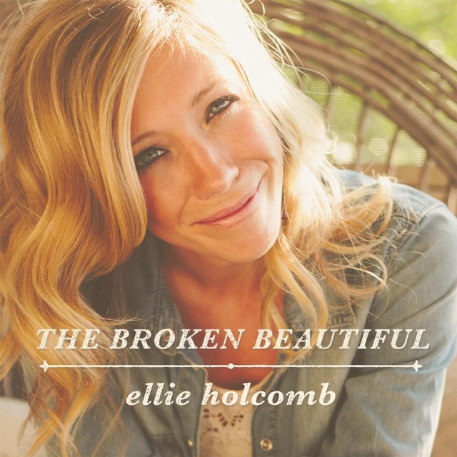 Album cover art for "The Broken Beautiful" by Ellie Holcomb