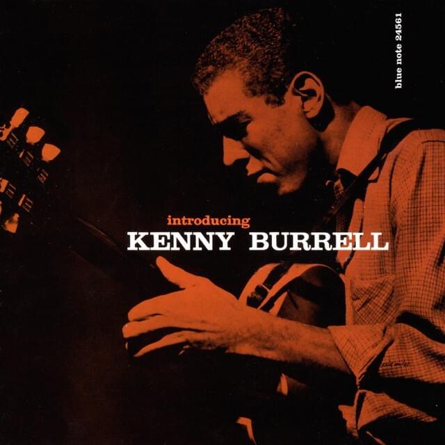 This Time the Dream’s on Me by Kenny Burrell