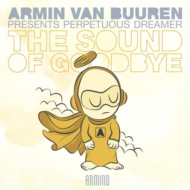 Album cover art for "The Sound of Goodbye (Original ‘Tribal Feel’ Mix)" by Armin van Buuren & Elles de Graaf