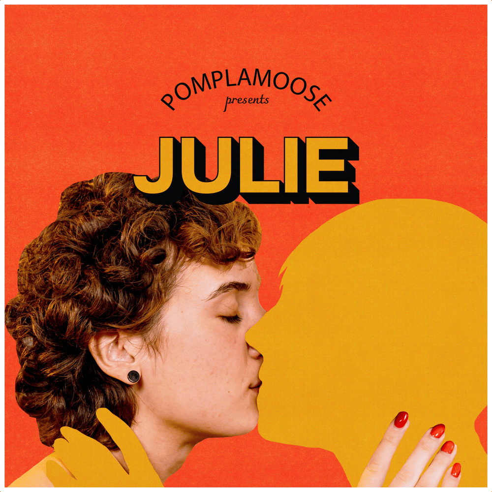 Album cover art for "Julie" by Pomplamoose
