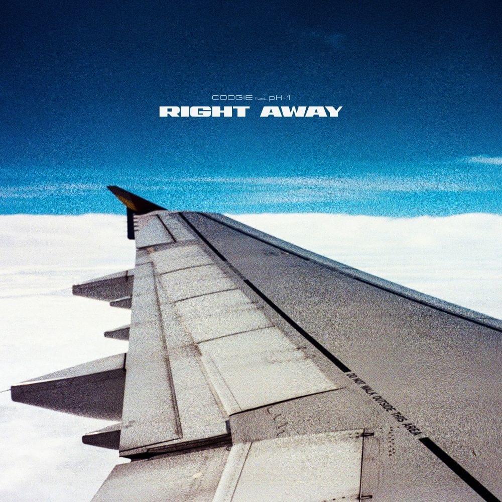 Album cover art for "Right Away" by Coogie (쿠기) & pH-1