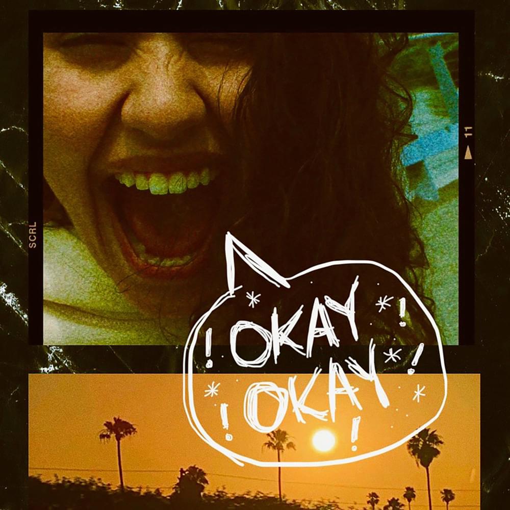 Album cover art for "OKAY OKAY" by Alessia Cara