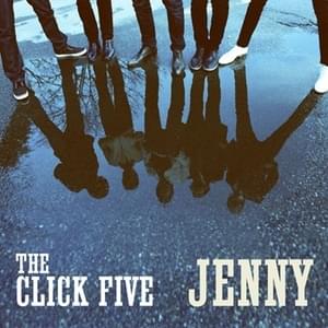Jenny by The Click Five