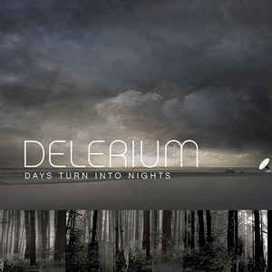Album cover art for "Days Turn Into Nights" by Delerium & Michael Logen