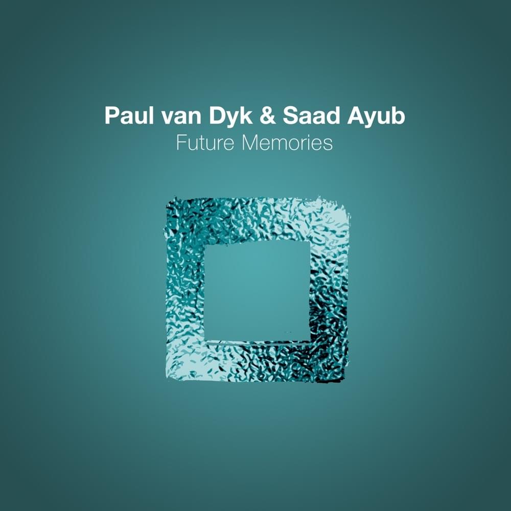 Album cover art for "Future Memories" by Paul van Dyk
