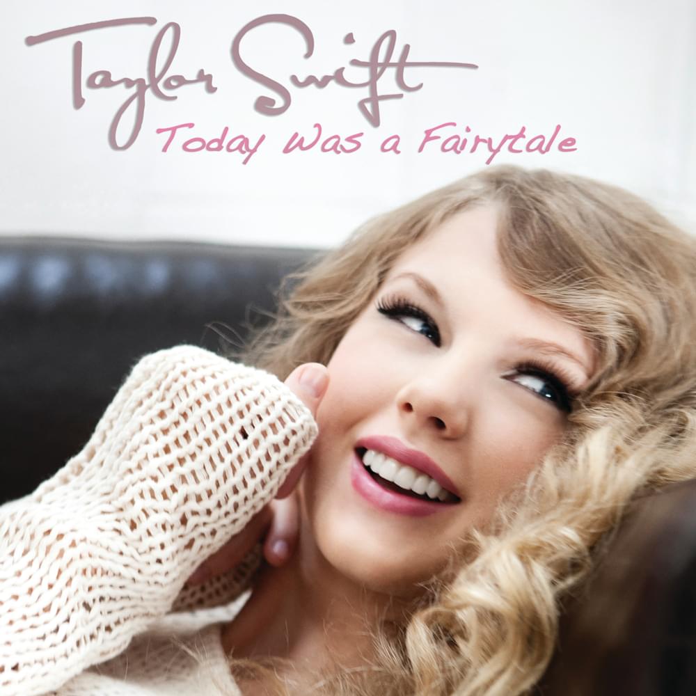 Album cover art for "Today Was a Fairytale" by Taylor Swift
