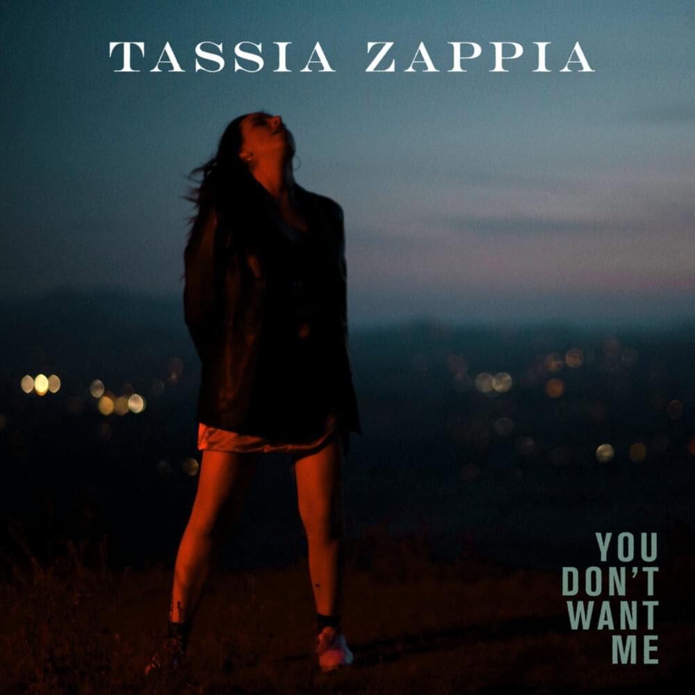 You Don’t Want Me by Tassia Zappia