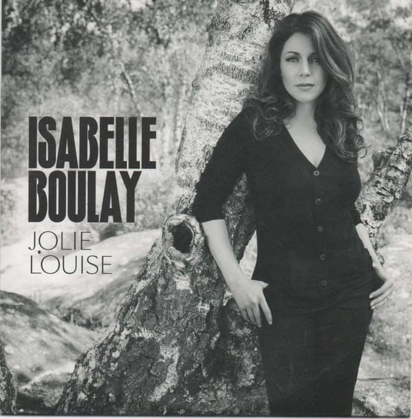 Album cover art for "Jolie Louise" by Isabelle Boulay