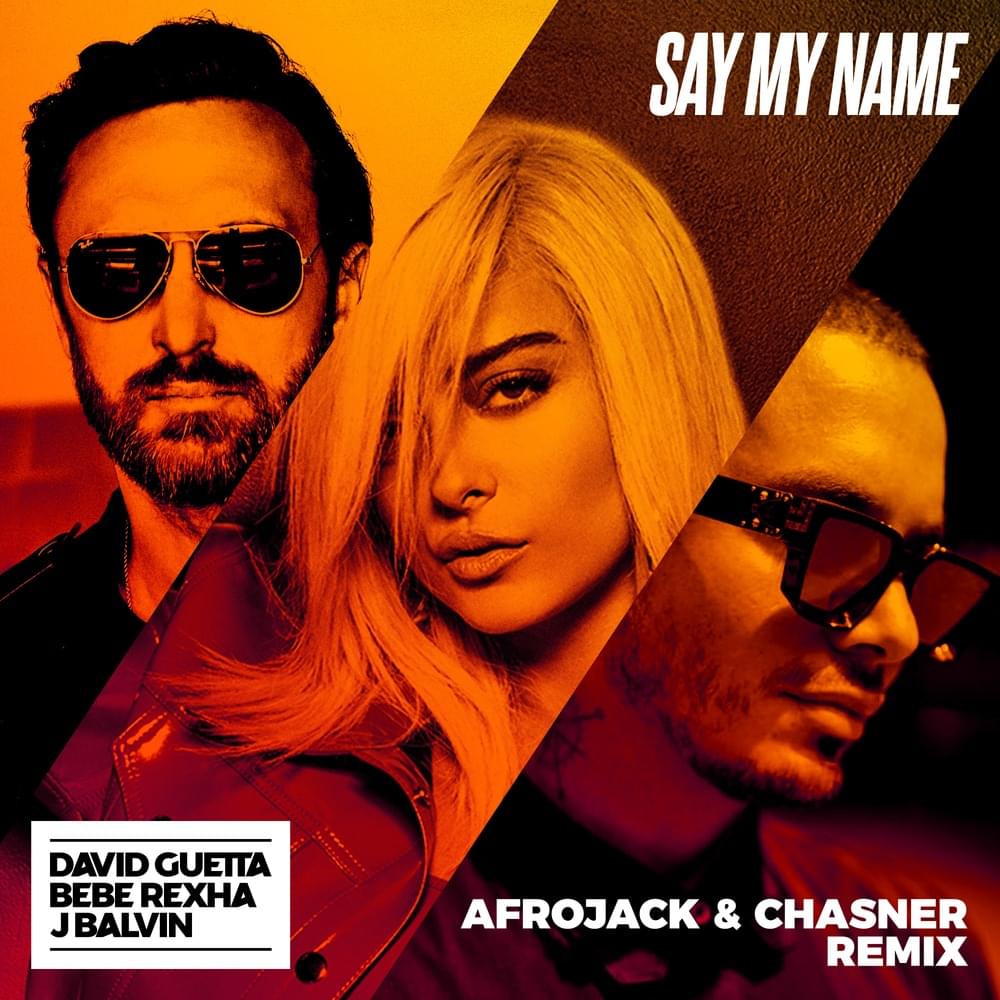 Album cover art for "Say My Name (Afrojack & Chasner Remix)" by David Guetta