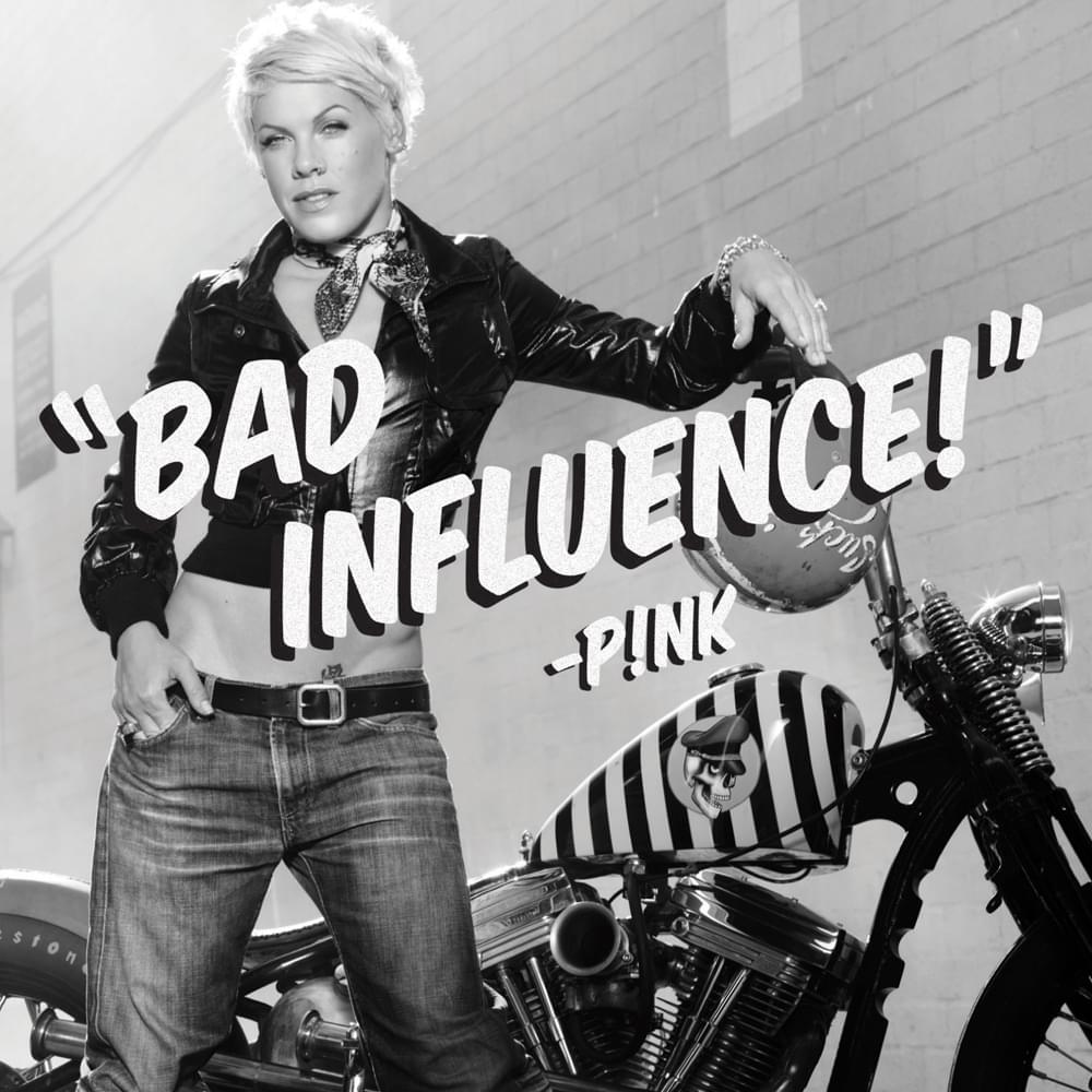 Album cover art for "Bad Influence" by P!nk